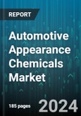 Automotive Appearance Chemicals Market by Product Type (Polishes & Waxes, Protectants, Wheel & Tire Cleaners), Formulation Type (Gel, Liquid Form, Paste), Formulation, Application, Vehicle Type, End User, Sales Channel - Global Forecast 2025-2030- Product Image