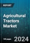 Agricultural Tractors Market by Type, Engine Power, Driveline Type, Operation, Propulsion, Application - Global Forecast 2025-2030 - Product Image