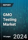 GMO Testing Market by Product, Technology, GMO Type, End-User - Global Forecast 2025-2030- Product Image