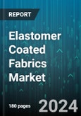 Elastomer Coated Fabrics Market by Product, Application - Global Forecast 2025-2030- Product Image