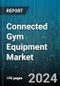 Connected Gym Equipment Market by Type, End-Users - Global Forecast 2025-2030 - Product Image