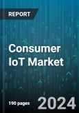 Consumer IoT Market by Components, Connectivity, Application - Global Forecast 2025-2030- Product Image