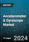 Accelerometer & Gyroscope Market by Type, Dimension, Application - Global Forecast 2025-2030 - Product Thumbnail Image