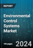 Environmental Control Systems Market by Component, End-user - Global Forecast 2025-2030- Product Image