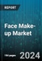 Face Make-up Market by Type, Source, Sales Channel - Global Forecast 2025-2030 - Product Thumbnail Image