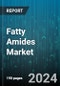 Fatty Amides Market by Type, Product Form, Function, End-use Industry - Global Forecast 2025-2030 - Product Image