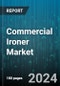 Commercial Ironer Market by Type, Operation, Fuel Type, End-User - Global Forecast 2025-2030 - Product Thumbnail Image