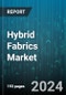 Hybrid Fabrics Market by Fiber Type, Form, End-User - Global Forecast 2025-2030 - Product Image