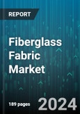 Fiberglass Fabric Market by Product, Fabric Type, Binder Type, Application - Global Forecast 2025-2030- Product Image