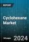 Cyclohexane Market by Application - Global Forecast 2025-2030 - Product Thumbnail Image