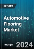 Automotive Flooring Market by Material, Product, Application, Sales Channel - Global Forecast 2025-2030- Product Image