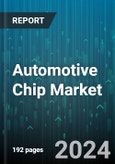 Automotive Chip Market by Component, Application, Vehicle Type - Global Forecast 2025-2030- Product Image