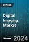 Digital Imaging Market by Technology, Application, End-User - Global Forecast 2025-2030 - Product Thumbnail Image