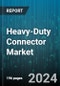 Heavy-Duty Connector Market by Product, Material, End-User - Global Forecast 2025-2030 - Product Thumbnail Image