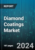 Diamond Coatings Market by Technology, Substrate, End-user - Global Forecast 2025-2030- Product Image