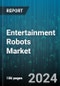 Entertainment Robots Market by Product, Distribution Channel - Global Forecast 2025-2030 - Product Thumbnail Image