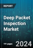 Deep Packet Inspection Market by Product, Deployment, Organization Size, End-user - Global Forecast 2025-2030- Product Image