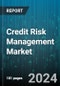 Credit Risk Management Market by Component, Deployment, Organization Size, End-User - Global Forecast 2025-2030 - Product Thumbnail Image