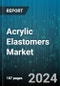 Acrylic Elastomers Market by Type, Grade, Application, End-User Industry - Global Forecast 2025-2030 - Product Thumbnail Image