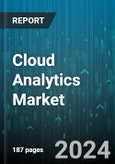 Cloud Analytics Market by Component, Deployment, Application, Organization Size, Vertical - Global Forecast 2025-2030- Product Image