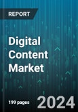 Digital Content Market by Content Type, Offerings, Monetization Models, Creation Type, Organization Size, Industry Verticals, Deployment - Global Forecast 2025-2030- Product Image