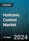 Hydronic Control Market by Equipment, Installation Type, Application - Global Forecast 2025-2030 - Product Image