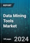 Data Mining Tools Market by Component, Business Function, Deployment Type, Organization Size, End-User - Global Forecast 2025-2030 - Product Image