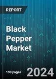 Black Pepper Market by Product, Grade, Processing Method, Distribution Channel, End-Use - Global Forecast 2025-2030- Product Image