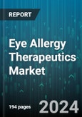 Eye Allergy Therapeutics Market by Product, Distribution Channel - Global Forecast 2025-2030- Product Image