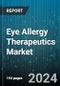 Eye Allergy Therapeutics Market by Product, Distribution Channel - Global Forecast 2025-2030 - Product Thumbnail Image