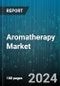 Aromatherapy Market by Oil Type, Equipment, Delivery Mode, Application - Global Forecast 2025-2030 - Product Image