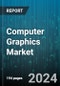 Computer Graphics Market by Component, End-User, Vertical - Global Forecast 2025-2030 - Product Image