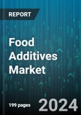 Food Additives Market by Type, Source, Form, Application - Global Forecast 2025-2030- Product Image