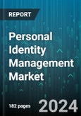 Personal Identity Management Market by Services, Data Type, Deployment Type, Application, End-User - Global Forecast 2025-2030- Product Image