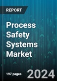 Process Safety Systems Market by Component, Product, End-User - Global Forecast 2025-2030- Product Image