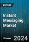 Instant Messaging Market by Type, Software Type, Platform, End-Use - Global Forecast 2025-2030 - Product Image