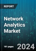 Network Analytics Market by Component, Application, Deployment Type, Organization Size, End-User - Global Forecast 2025-2030- Product Image