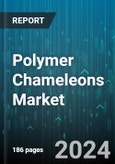 Polymer Chameleons Market by Product, Application - Global Forecast 2025-2030- Product Image