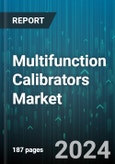 Multifunction Calibrators Market by Product, Application, End-User - Global Forecast 2025-2030- Product Image