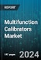 Multifunction Calibrators Market by Product, Application, End-User - Global Forecast 2025-2030 - Product Image