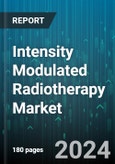 Intensity Modulated Radiotherapy Market by Indication, Radiation Type, End-User - Global Forecast 2025-2030- Product Image