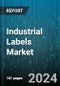 Industrial Labels Market by Types, Mechanism, Raw Material, Printing Technology, End-User - Global Forecast 2025-2030 - Product Image