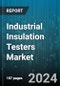 Industrial Insulation Testers Market by Type, Operations, Voltage Type, Industry - Global Forecast 2025-2030 - Product Image