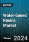 Water-based Resins Market by Product, Technology, Application, End-User Industry - Global Forecast 2025-2030 - Product Thumbnail Image