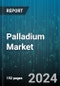 Palladium Market by Source, Application - Global Forecast 2025-2030 - Product Thumbnail Image