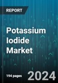 Potassium Iodide Market by Form, Application - Global Forecast 2025-2030- Product Image