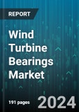 Wind Turbine Bearings Market by Bearings Type, Application - Global Forecast 2025-2030- Product Image