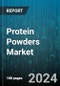 Protein Powders Market by Source, Application, Distribution Channel - Global Forecast 2025-2030 - Product Image