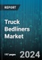 Truck Bedliners Market by Product, Material, Truck Age, Application - Global Forecast 2025-2030 - Product Thumbnail Image