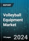 Volleyball Equipment Market by Type, Product, Distribution Channel, End-User - Global Forecast 2025-2030 - Product Image